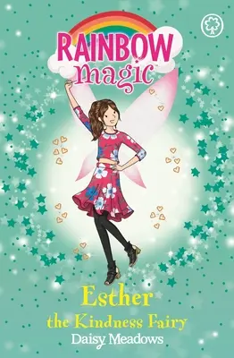 Regenbogenzauber: Esther, die Fee der Freundlichkeit - Die Freundschaftsfeen Buch 1 - Rainbow Magic: Esther the Kindness Fairy - The Friendship Fairies Book 1