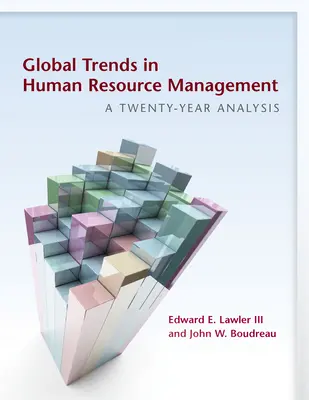 Globale Trends im Human Resource Management: Eine Zwanzig-Jahres-Analyse - Global Trends in Human Resource Management: A Twenty-Year Analysis