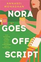 Nora Goes Off Script - Eine witzige und herzerwärmende Romanze für den Sommer 2022 - Nora Goes Off Script - A hilarious and heartwarming romance for summer 2022