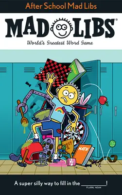 Nach der Schule Mad Libs: Das tollste Wortspiel der Welt - After School Mad Libs: World's Greatest Word Game