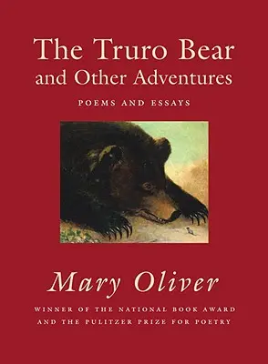 Der Truro-Bär und andere Abenteuer: Gedichte und Essays - The Truro Bear and Other Adventures: Poems and Essays