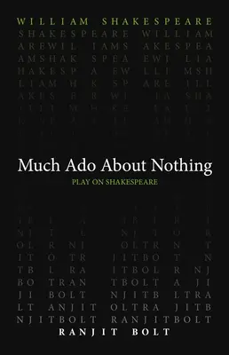 Viel Lärm um nichts - Much ADO about Nothing