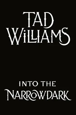 Ins Narrowdark - Into the Narrowdark