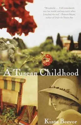 Eine toskanische Kindheit - A Tuscan Childhood