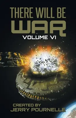 Es wird Krieg sein Band VI - There Will Be War Volume VI