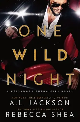 Eine wilde Nacht: Eine eigenständige Hollywood-Romanze - One Wild Night: A Hollywood Standalone Romance