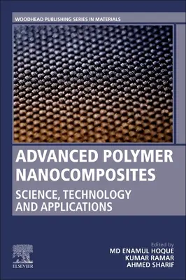 Moderne Polymer-Nanokomposite: Wissenschaft, Technologie und Anwendungen - Advanced Polymer Nanocomposites: Science, Technology and Applications