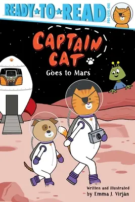Kapitän Katze geht zum Mars: Lesefertige Vorstufe 1 - Captain Cat Goes to Mars: Ready-To-Read Pre-Level 1