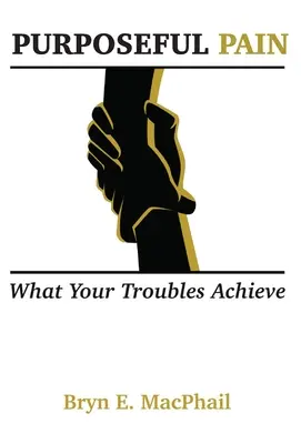 Zielgerichteter Schmerz: Was deine Sorgen erreichen - Purposeful Pain: What your troubles achieve