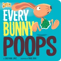 Jeder Hase kackt (Jones Christianne (Acquisitions Editor)) - Every Bunny Poops (Jones Christianne (Acquisitions Editor))