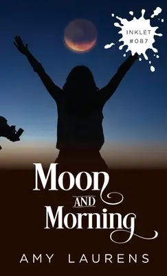 Mond und Morgen - Moon And Morning