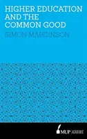 Hochschulbildung und das Gemeinwohl - HigherEducation and the Common Good