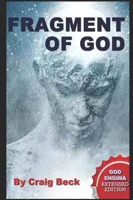 Fragment von Gott: Das Gottesrätsel Erweiterte Ausgabe - Fragment of God: The God Enigma Extended Edition