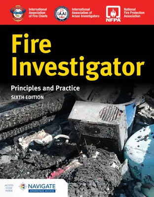 Brandursachenermittler: Grundsätze und Praxis - Fire Investigator: Principles and Practice