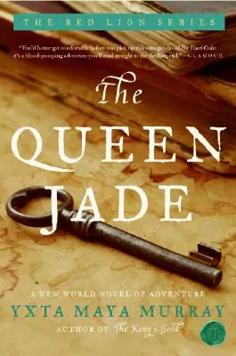Die Jadekönigin: Ein Abenteuerroman aus der Neuen Welt - The Queen Jade: A New World Novel of Adventure