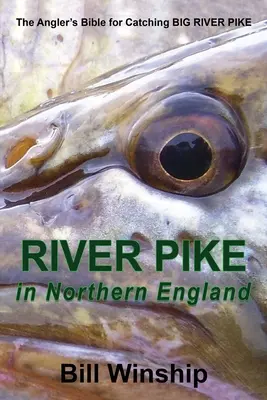 RIVER PIKE in Nordengland - RIVER PIKE in Northern England