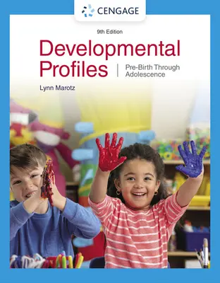 Entwicklungsprofile: Vor der Geburt bis zur Adoleszenz - Developmental Profiles: Pre-Birth Through Adolescence