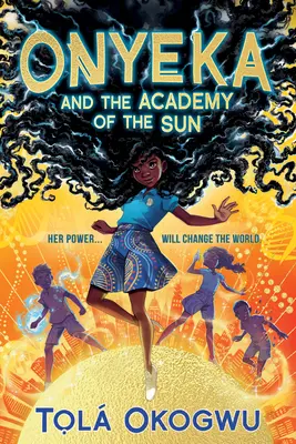 Onyeka und die Akademie der Sonne - Onyeka and the Academy of the Sun
