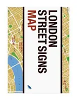 Karte der Londoner Straßenschilder - London Street Signs Map