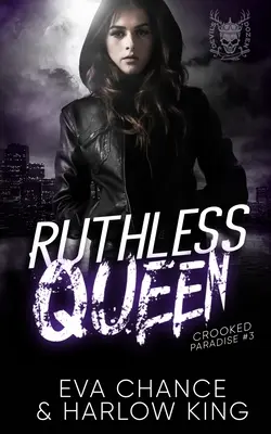 Rücksichtslose Königin - Ruthless Queen