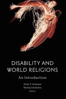 Behinderung und Weltreligionen: Eine Einführung - Disability and World Religions: An Introduction