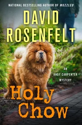 Heiliger Bimbam: Ein Andy Carpenter-Krimi - Holy Chow: An Andy Carpenter Mystery