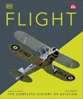 Flight - Die komplette Geschichte der Luftfahrt - Flight - The Complete History of Aviation