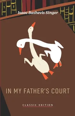 Am Hof meines Vaters - In My Father's Court