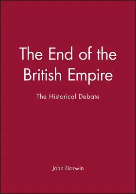 Das Ende des Britischen Empire - The End of the British Empire