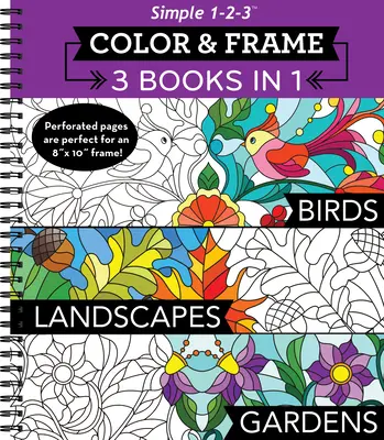 Color & Frame - 3 Bücher in 1 - Vögel, Landschaften, Gärten (Ausmalbuch für Erwachsene) - Color & Frame - 3 Books in 1 - Birds, Landscapes, Gardens (Adult Coloring Book)