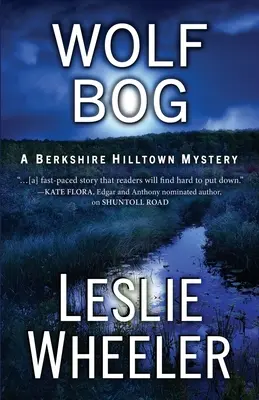 Wolf Bog: Ein Berkshire-Hilltown-Krimi - Wolf Bog: A Berkshire Hilltown Mystery