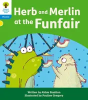 Oxford Lesebaum: Floppy's Phonics Dekodierpraxis: Oxford Level 3: Herb und Merlin auf dem Rummelplatz - Oxford Reading Tree: Floppy's Phonics Decoding Practice: Oxford Level 3: Herb and Merlin at the Funfair