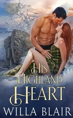 Sein Hochlandherz - His Highland Heart