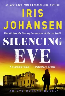 Eve zum Schweigen bringen: Ein Eve-Duncan-Roman - Silencing Eve: An Eve Duncan Novel