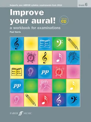 Verbessern Sie Ihr Gehör! Klasse 6: A Workbook for Examinations (Neue Ausgabe), Buch & CD - Improve Your Aural! Grade 6: A Workbook for Examinations (New Edition), Book & CD