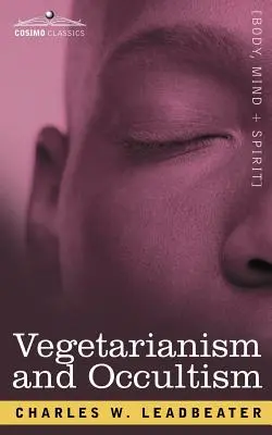 Vegetarismus und Okkultismus - Vegetarianism and Occultism