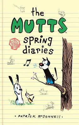 Die Frühlingstagebücher der Mutts - The Mutts Spring Diaries