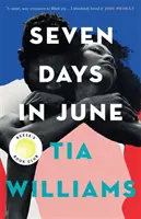 Sieben Tage im Juni - der sofortige New York Times-Bestseller und Reese's Book Club-Auswahl - Seven Days in June - the instant New York Times bestseller and Reese's Book Club pick