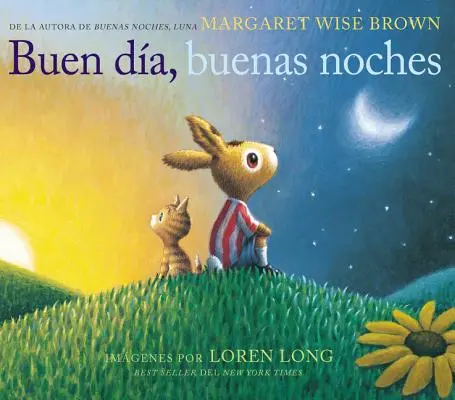 Buen Da, Buenas Noches: Guten Tag, gute Nacht (Spanische Ausgabe) - Buen Da, Buenas Noches: Good Day, Good Night (Spanish Edition)