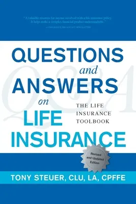 Fragen und Antworten zur Lebensversicherung: Das Lebensversicherungs-Toolbook (Fünfte Ausgabe) - Questions and Answers on Life Insurance: The Life Insurance Toolbook (Fifth Edition)