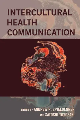 Interkulturelle Gesundheitskommunikation - Intercultural Health Communication