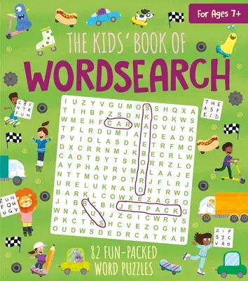 Das Kinderbuch der Wortsuche: 82 lustige Worträtsel - The Kids' Book of Wordsearch: 82 Fun-Packed Word Puzzles