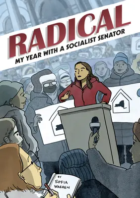 Radikal: Mein Jahr mit einem sozialistischen Senator - Radical: My Year with a Socialist Senator