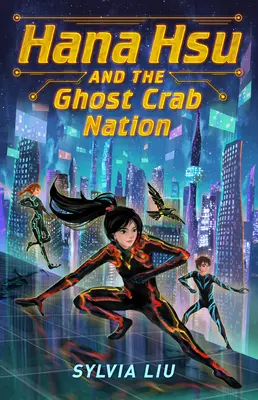 Hana Hsu und die Nation der Geisterkrabben - Hana Hsu and the Ghost Crab Nation