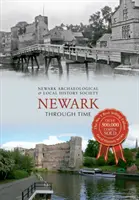 Newark im Wandel der Zeit - Newark Through Time