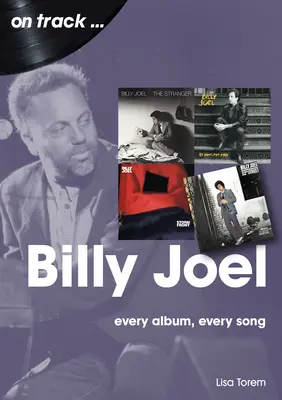 Billy Joel: Jedes Album, jeder Song - Billy Joel: Every Album Every Song