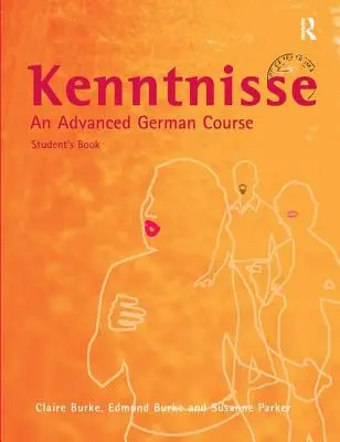 Kenntnisse: Ein Deutschkurs für Fortgeschrittene - Kenntnisse: An Advanced German Course