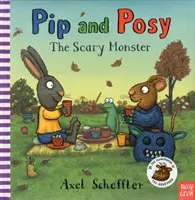 Pip und Posy: Das Gruselmonster (Reid Camilla (Redaktionsleitung)) - Pip and Posy: The Scary Monster (Reid Camilla (Editorial Director))