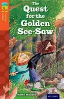 Oxford Reading TreeTops Belletristik: Level 13 More Pack B: Die Suche nach der goldenen Wippe - Oxford Reading Tree TreeTops Fiction: Level 13 More Pack B: The Quest for the Golden See-Saw