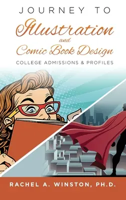 Weg zur Illustration und zum Comic-Design: Hochschulzulassung & Profile - Journey to Illustration & Comic Book Design: College Admissions & Profiles